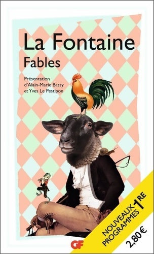 Livrenpoche : Fables : Livres VII à XI - PROGRAMME NOUVEAU BAC 2021 1ère - Parcours Imagination et pensée au XVIIe siècle - Jean De La Fontaine - Livre