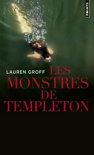 Livrenpoche : Les monstres de Templeton - Lauren Groff - Livre