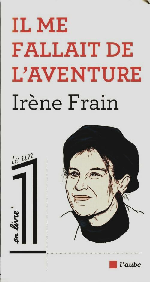 Livrenpoche : Il me fallait de l'aventure - Irène Frain - Livre