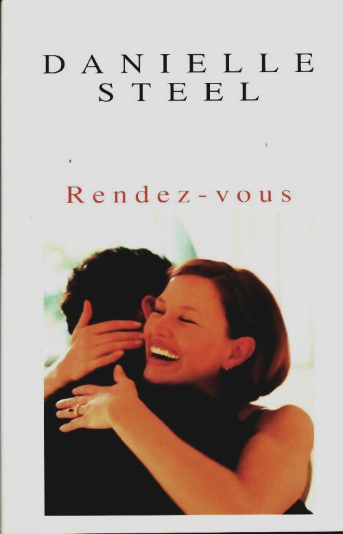Livrenpoche : Rendez-vous - Danielle Steel - Livre