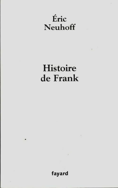 Livrenpoche : Histoire de frank - E. Neuhoff - Livre