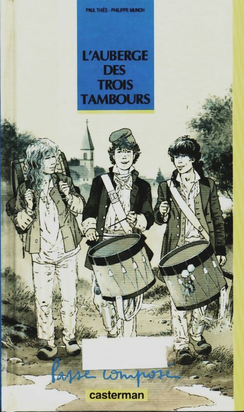 Livrenpoche : L'auberge des trois tambours - Paul Thiès - Livre