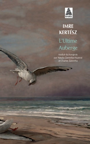 Livrenpoche : L'ultime auberge - Imre Kertész - Livre