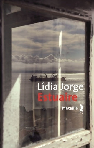 Livrenpoche : Estuaire - Lidia Jorge - Livre