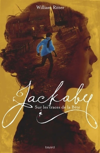 Livrenpoche : Jackaby Tome II : Sur les traces de la Bête - William Ritter - Livre