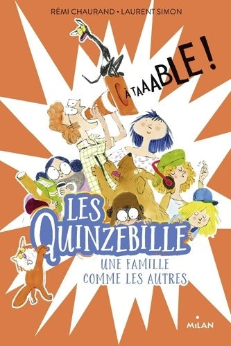 Livrenpoche : Les Quinzebille Tome I : À taaable ! - Rémi Chaurand - Livre
