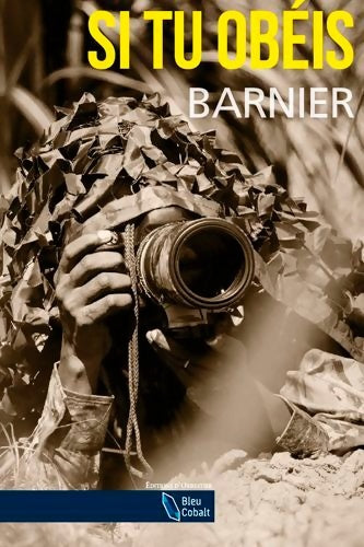 Livrenpoche : Si Tu Obéis - Ben Barnier - Livre