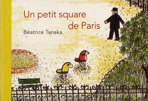 Livrenpoche : Un petit square de Paris - Béatrice Tanaka - Livre