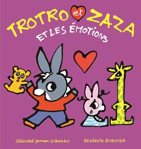 Livrenpoche : TROTRO ET ZAZA ET LES émotions - Bénédicte Guettier - Livre