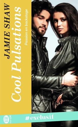 Livrenpoche : Passion en backstage 3 : Cool Pulsations - Jamie Shaw - Livre