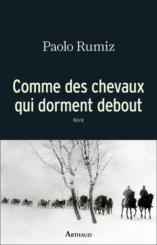 Livrenpoche : Comme des chevaux qui dorment debout - Paolo Rumiz - Livre