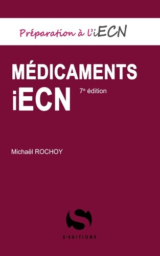 Livrenpoche : Médicaments aux ECN - Michaël Rochoy - Livre