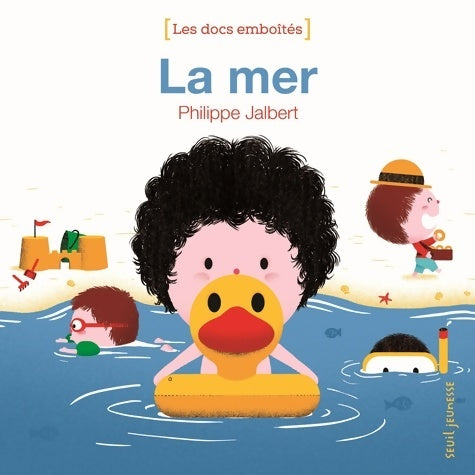 Livrenpoche : La Mer - Les docs emboités - Philippe Jalbert - Livre