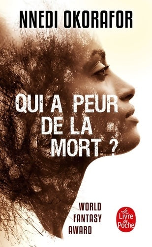 Livrenpoche : Qui a peur de la mort ? - Nnedi Okorafor - Livre