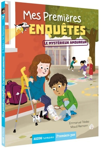 Livrenpoche : Mes premières enquêtes. Tome VII le mystérieux amoureux - Emmanuel Trédez - Livre