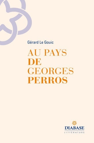 Livrenpoche : Au pays de Georges Perros - Gérard Le Gouic - Livre
