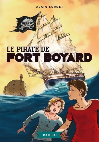 Livrenpoche : Le pirate de Fort Boyard - Alain Surget - Livre