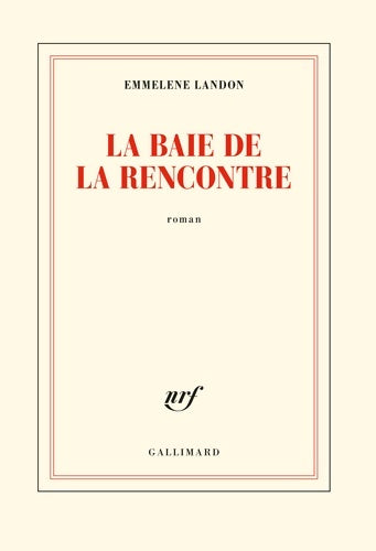 Livrenpoche : La baie de la Rencontre - Emmelene Landon - Livre