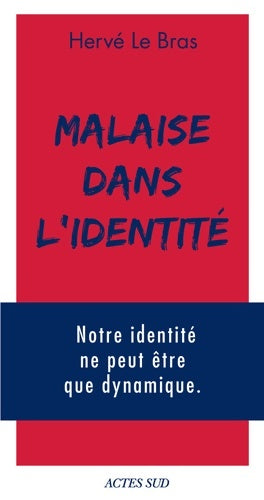 Livrenpoche : Malaise dans l'identité - Hervé Le Bras - Livre