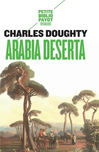 Livrenpoche : Arabia Deserta - Charles Doughty - Livre