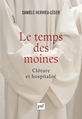 Livrenpoche : Le temps des moines : Clôture et hospitalité - Danièle Hervieu-léger - Livre