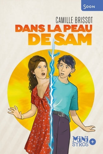 Livrenpoche : Dans la peau de Sam - Camille Brissot - Livre
