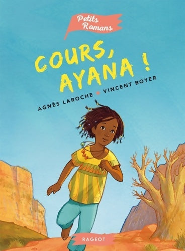 Livrenpoche : Cours Ayana ! - Agnès Laroche - Livre