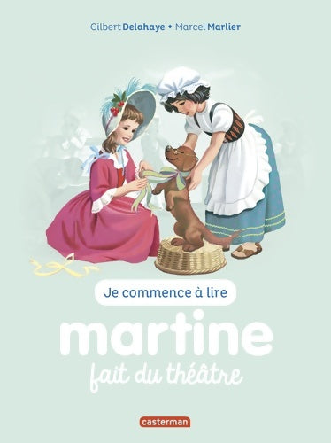 Livrenpoche : Martine fait du théâtre : NE2017 - Gilbert Delahaye - Livre