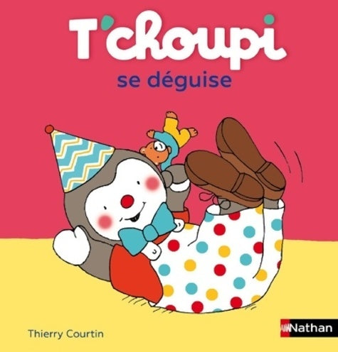 Livrenpoche : T'choupi se déguise - Dès 2 ans - Thierry Courtin - Livre