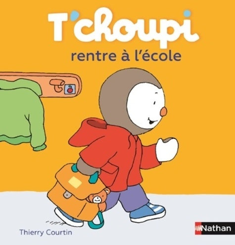 T'choupi rentre à l'école - Dès 2 ans - Thierry Courtin - Livre