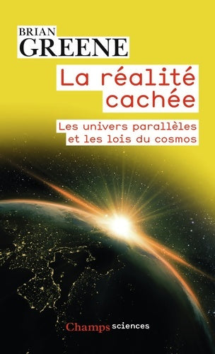 Livrenpoche : La réalité cachée : Les univers parallèles et les lois du cosmos - Brian Greene - Livre