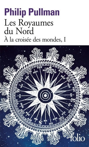 Livrenpoche : À la croisée des mondes I : Les Royaumes du Nord - Philip Pullman - Livre