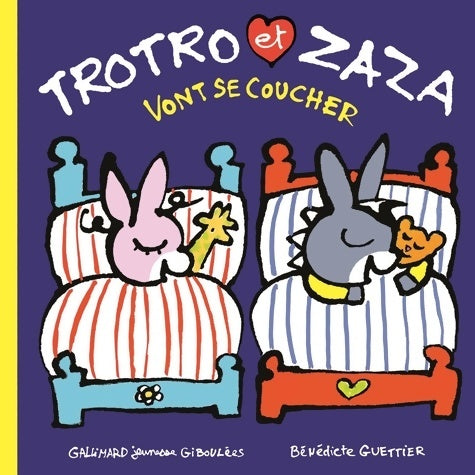 Livrenpoche : TROTRO ET ZAZA VONT SE COUCHER - Bénédicte Guettier - Livre