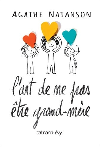 Livrenpoche : L'art de ne pas être grand-mère - Agathe Natanson - Livre