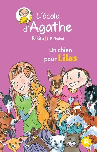 Livrenpoche : Un chien pour Lilas - Pakita - Livre