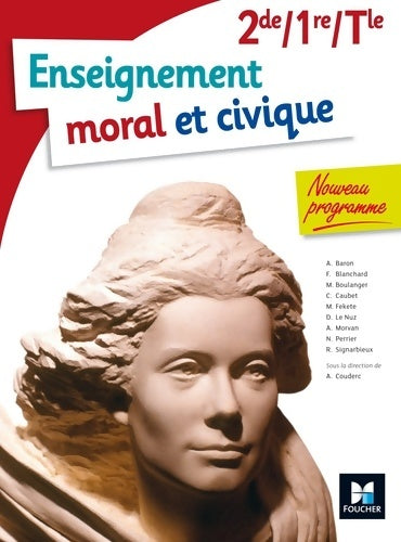 Livrenpoche : Enseignement moral et civique - 2de/ 1re/ Terminale BAC - Annie Couderc - Livre
