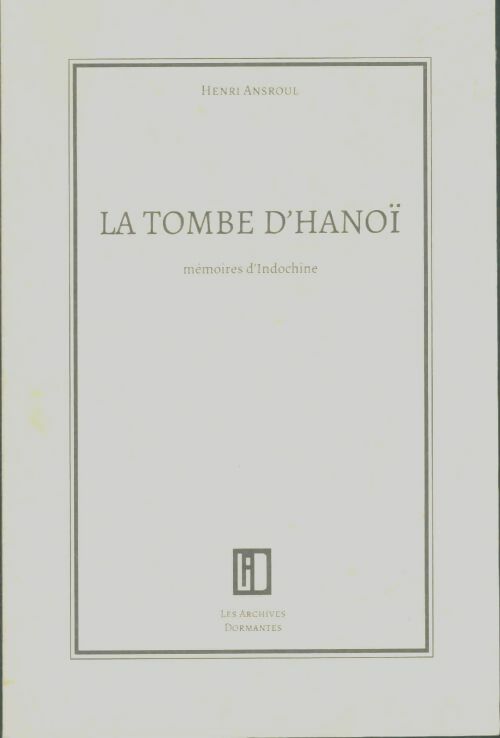 Livrenpoche : La tombe d'hanoï - Henri Ansroul - Livre