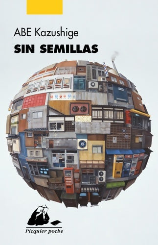 Livrenpoche : Sin semillas - Kazushige Abe - Livre