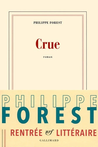 Livrenpoche : Crue - Philippe Forest - Livre