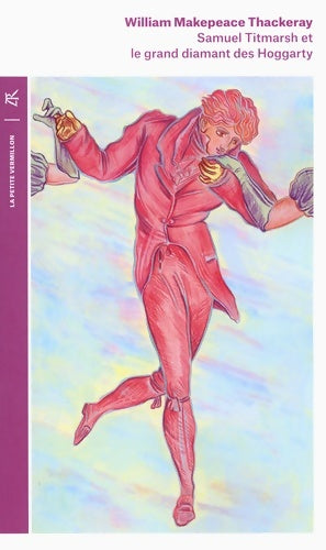 Livrenpoche : Samuel Titmarsh et le grand diamant des Hoggarty - William Makepeace Thackeray - Livre