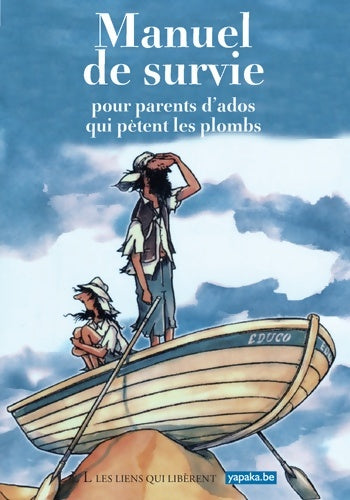 Livrenpoche : Manuel de survie pour parents d'ados qui pètent les plombs - Pascal Hachet - Livre