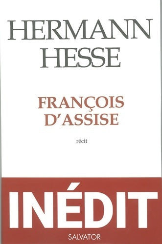 Livrenpoche : François d'Assise. Inédit - Hermann Hesse - Livre