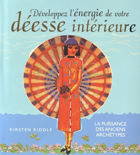 Livrenpoche : Développez l'énergie de votre déesse intérieure - Kirsten Riddle - Livre