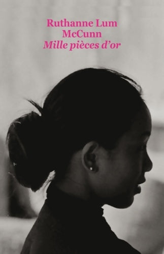 Livrenpoche : Mille pièces d Or - Ruthanne Lum McCunn - Livre