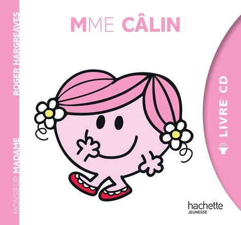 Livrenpoche : Les Monsieur Madame - livre CD - Mme Câlin - Collectif - Livre