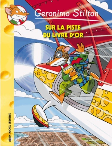 Livrenpoche : Sur la piste du livre d'or - Geronimo Stilton - Livre