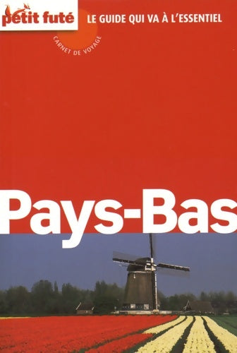 Livrenpoche : Pays-Bas 2016 petit fute - Labourdette J. Et Alter Auzias D. - Livre