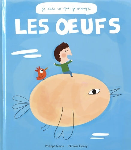 Livrenpoche : LES OEUFS - Philippe Simon - Livre