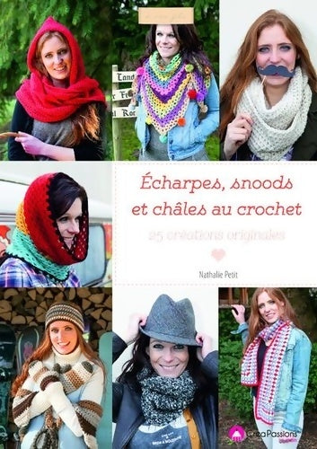 Livrenpoche : Echarpes snoods et châles au crochet - Nathalie Petit - Livre
