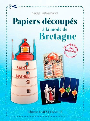 Livrenpoche : Papiers découpés à la mode de Bretagne - Nadja Petremand - Livre